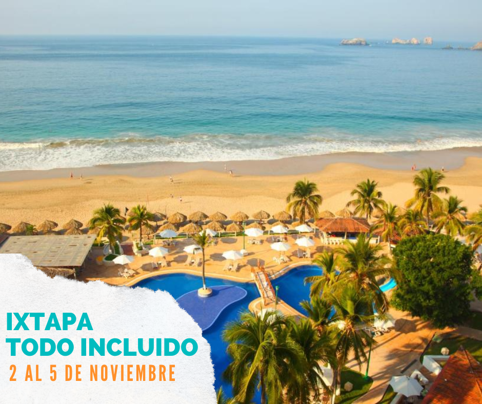 Viaje a Ixtapa todo incluido noviembre