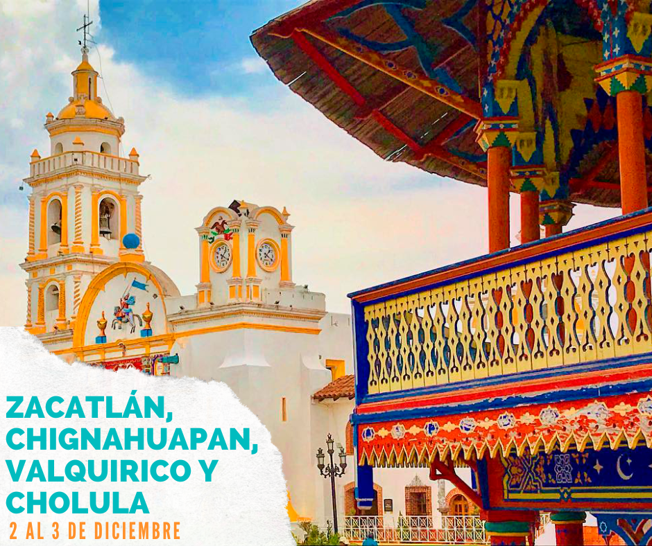 Viaje a Zacatlan y chignahuapan